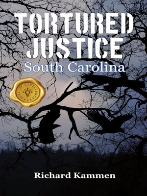 cover image of Tortured Justice, South Carolina